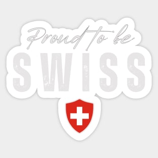Proud swiss, Switzerland flag Sticker